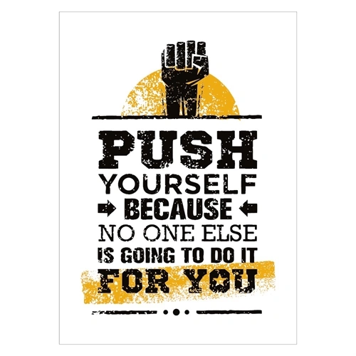 Plakat med motiverende tekst, push yourself