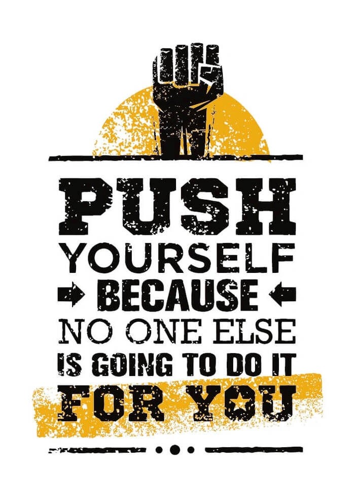 Plakat med motiverende tekst, push yourself