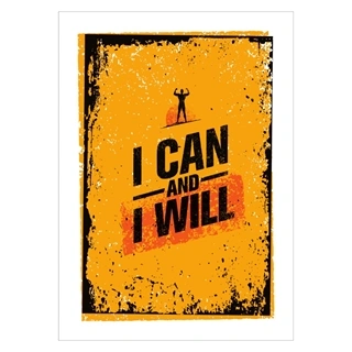Plakat med en motiverende tekst, I can and I will