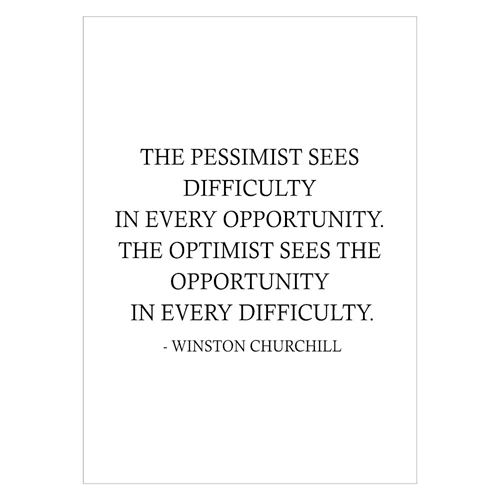Winston Churchill - The pessimist sees - plakat citat