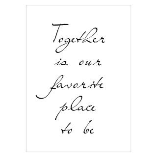 Plakat - Together is our favorite place