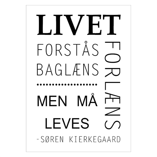 Fed plakat med citat af Søren Kierkegaard