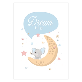 Plakat med elefant på måne med Dream big