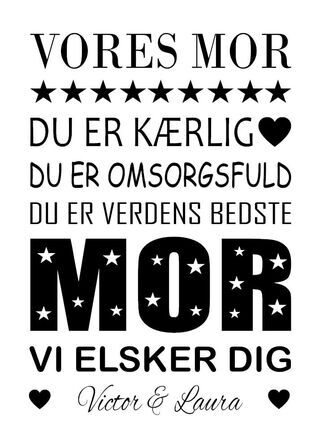 Plakat - Min/Vores Mor