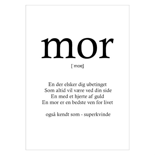 En enkelt plakat med definitionen af en Mor - perfekt til morsdag