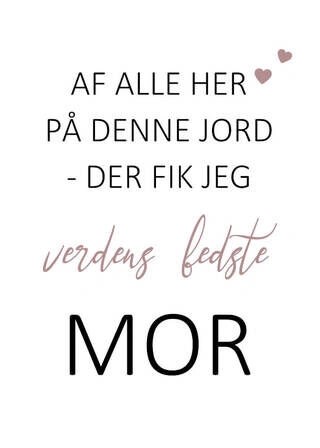 Plakat - af alle her på denne jord - mor