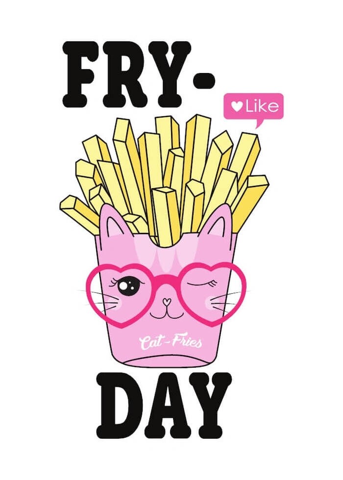 Plakat med pommes Frits et like og teksten Fry-day 