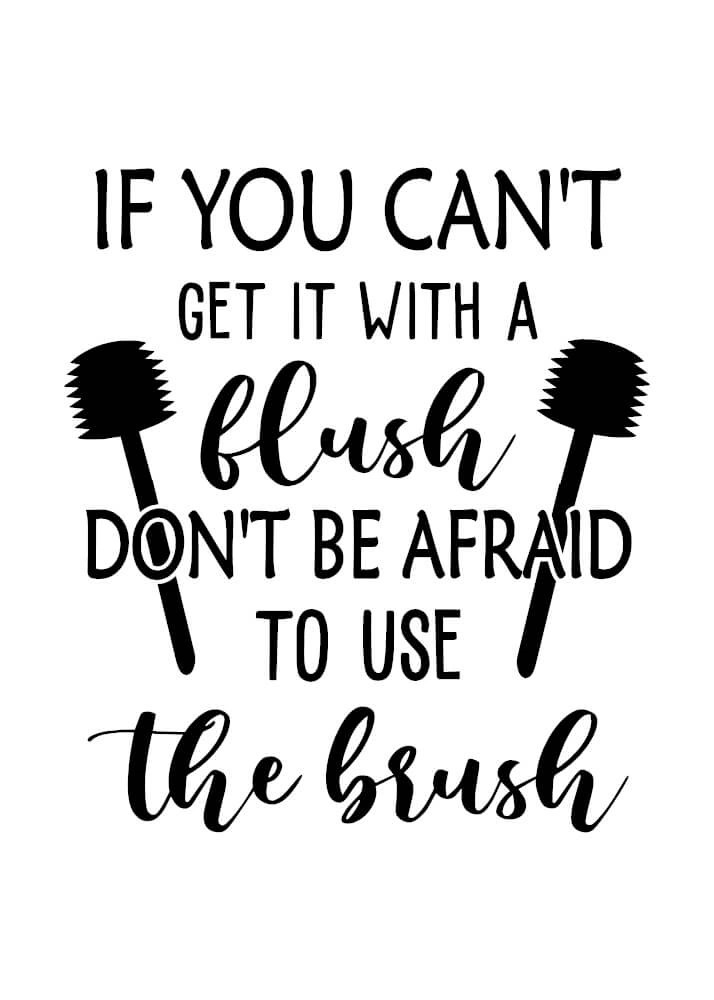 Hvid Flush the Brush - Plakat