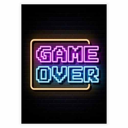 Super sej neon plakat med teksten Game over