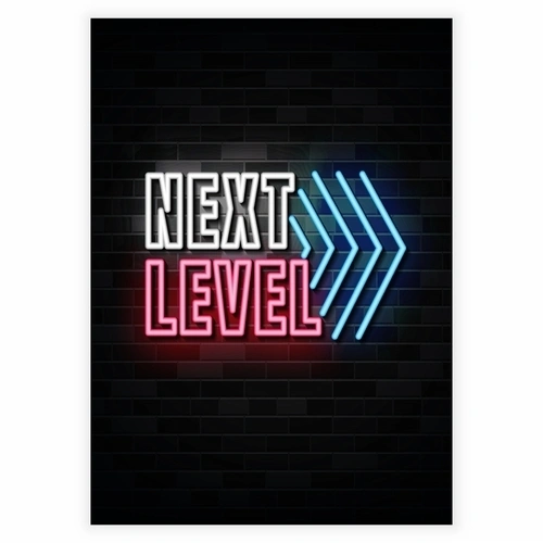 Super sej neon  plakat med teksten Next level gaming
