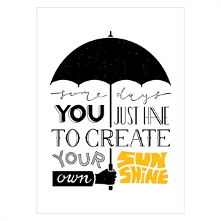 Plakat med tekste Some days og en paraply med sort og gul tekst