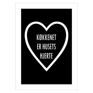 Plakat med teksten Køkkenet er husets hjerte 
