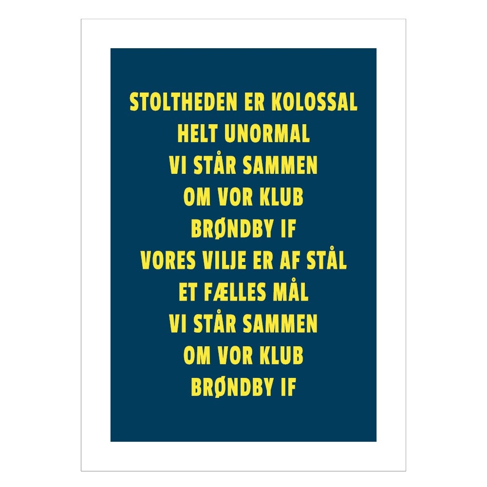 Stoltheden Brøndby IF plakat tekst fodboldklub Billig fragt