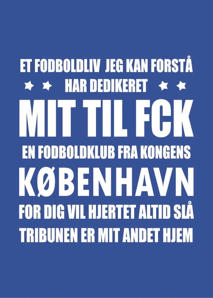 FCK Plakat med tekst FCK er mit liv