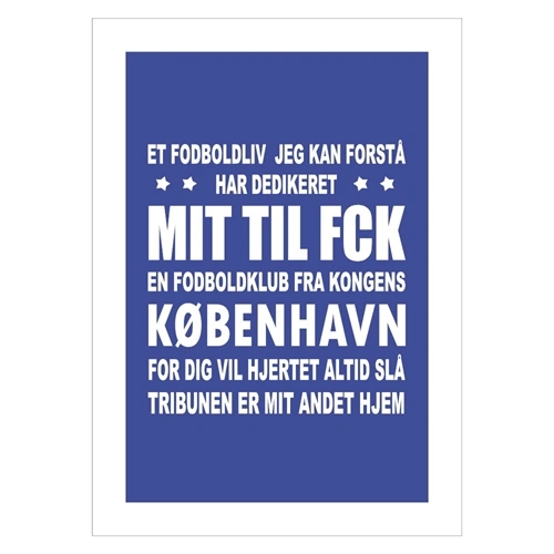 FCK Plakat med tekst FCK er mit liv