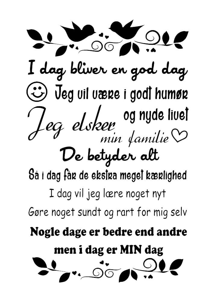 Plakat -  I dag bliver en god dag