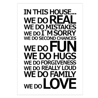 Plakat -  In this house we do real