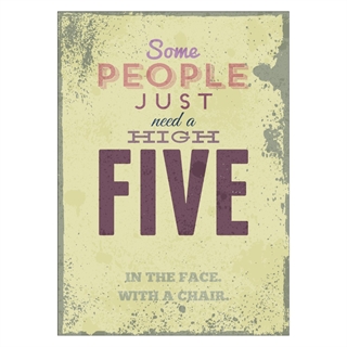 Plakat - Some people just need a high five