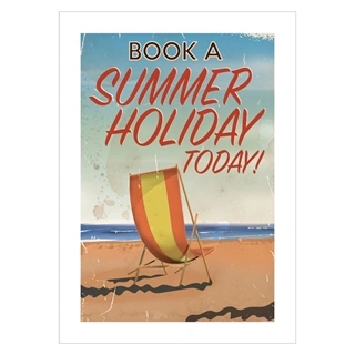 Plakat med tekst om: Book a summer holiday today