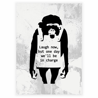 Plakat fra Banksy med one day well be in charge