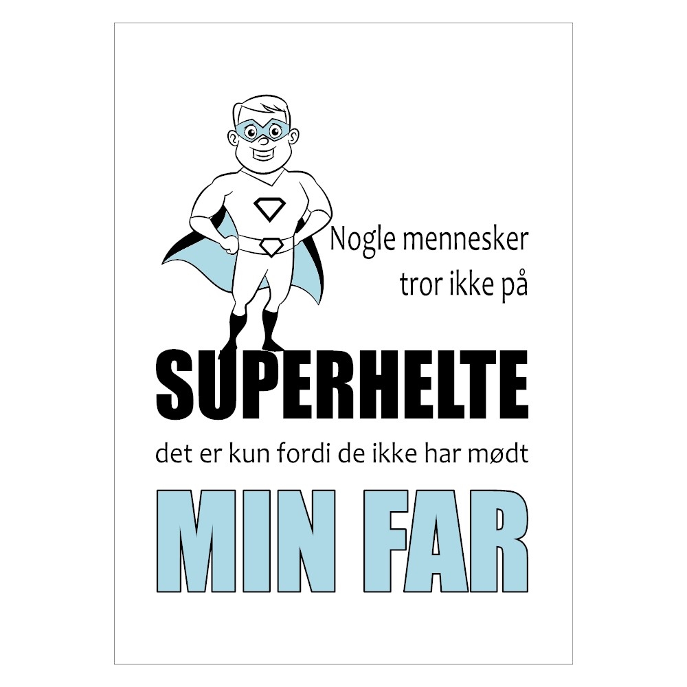Kælder Kronisk Vaccinere Far plakat med humoristisk tekst om Superhelte. Køb online