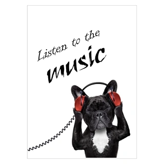 Sjov plakat af hund med høretelefoner - listen to the music
