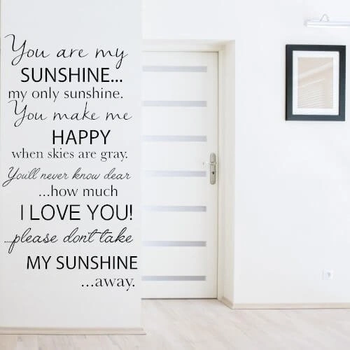 Wallsticker med den engelske tekst "you are my sunshine"