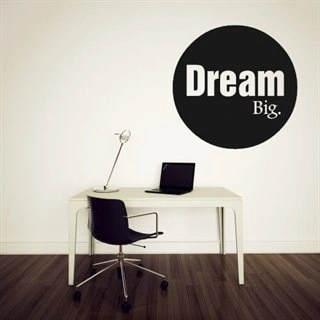 Dream big wallsticker - Teksten om at drømme stort