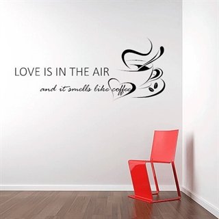 Love is in the air - Rigtig fin wallstickers tekst til køkkenet med kaffekopper