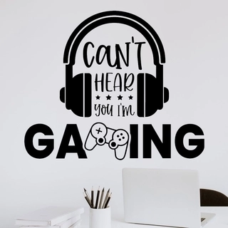 Wallsticker Cant' Hear you i'm gaming