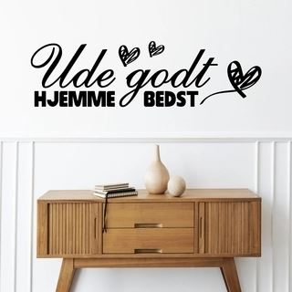 Ude godt hjemme bedst - wallsticker
