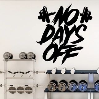 No days off - Wallsticker