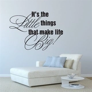 little things make life big - wallstickers