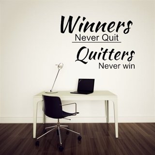Winner never quit - Sej wallsticker tekst til den ihærdige!