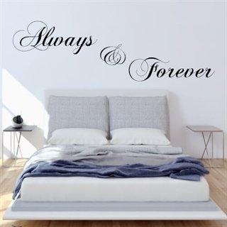 wallstickers med tekst always and forever